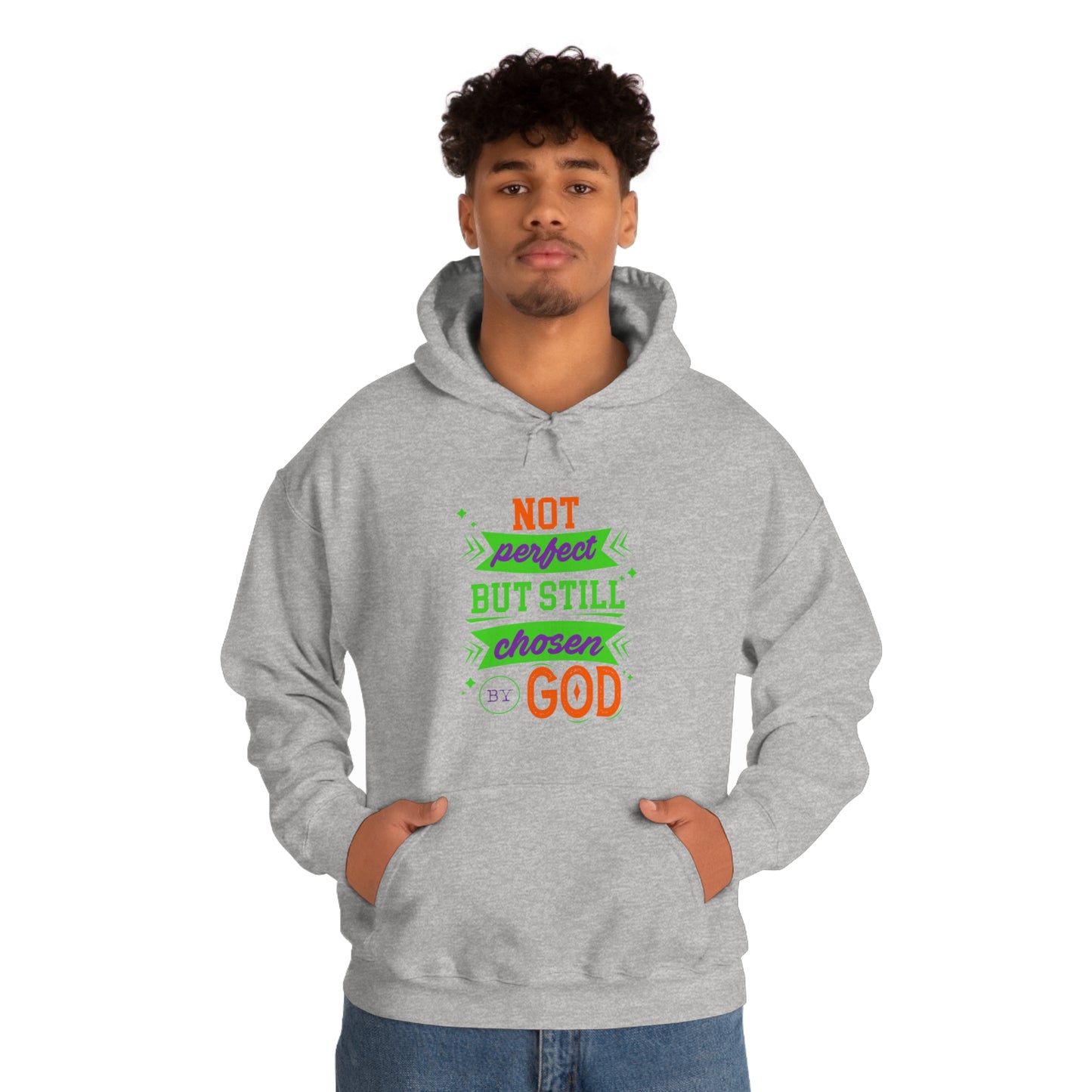 Not Perfect But Still Chosen By God Unisex Hooded Sweatshirt