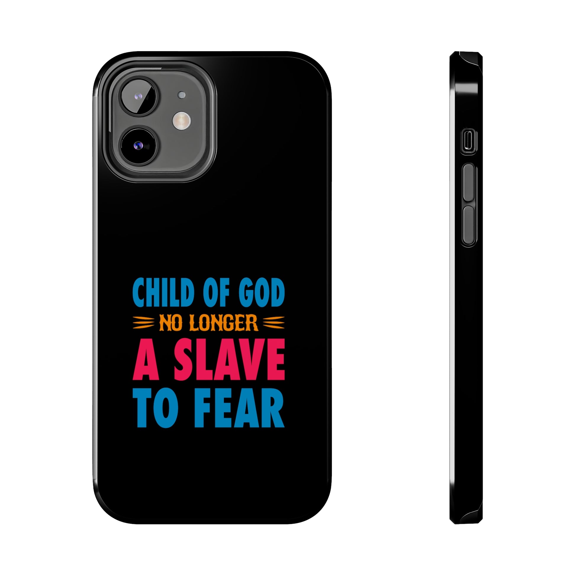 Child Of God No Longer A Slave To Fear Christian Phone Tough Phone Cases, Case-Mate Printify