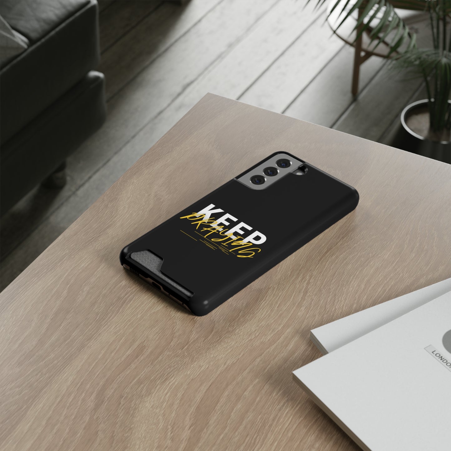 Keep Praying Christian Phone Case With Card Holder Printify