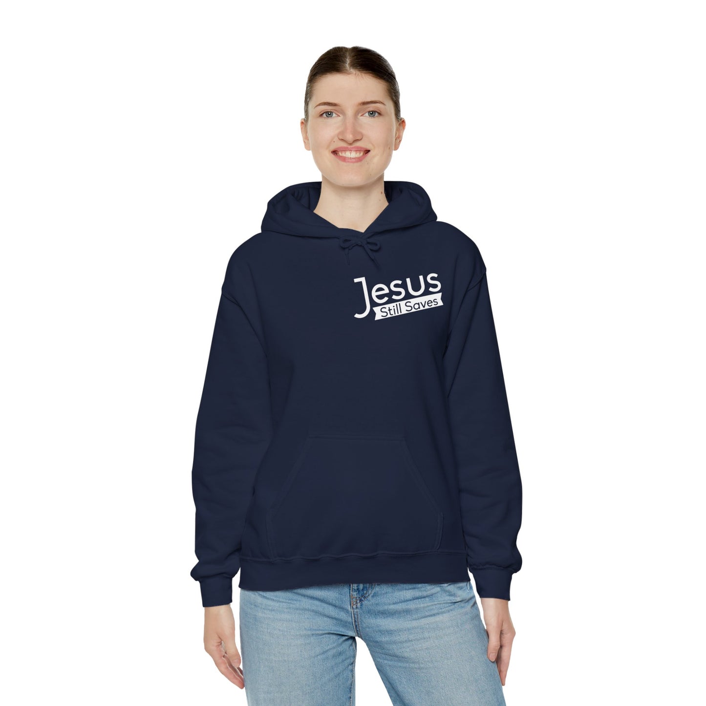 Jesus Still Saves Unisex Christian Hooded Pullover Sweatshirt