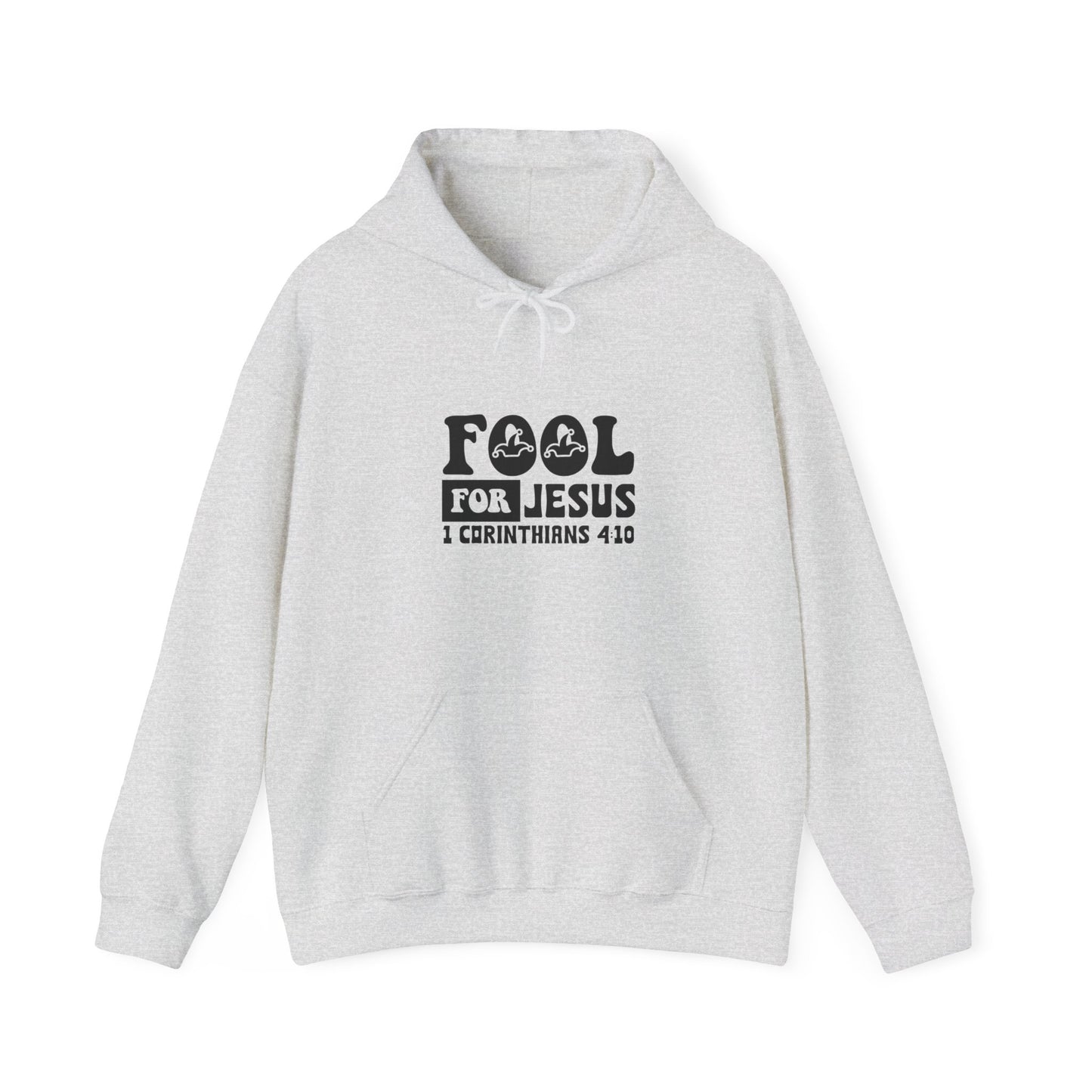 Fool For Jesus Funny Unisex Christian Hooded Pullover Sweatshirt