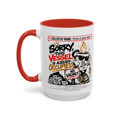 Sorry, This Vessel Is Already Occupied Personalized Christian Coffee Mug — Called by Name Accent Mug (15oz)
