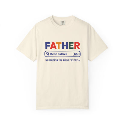 Best Father Garment - Dyed T-Shirt, Funny Dad Tee, Personalized Gift for Father's Day, Trendy Father's Day T-Shirt, Parenting Humor - ClaimedbyGodDesigns