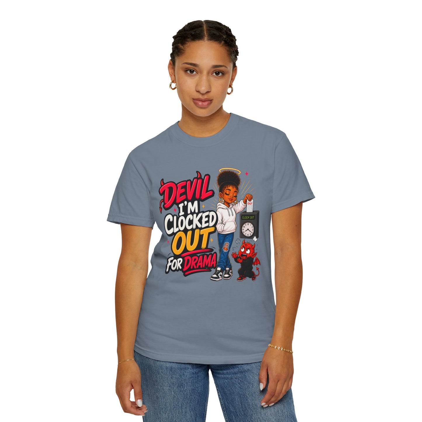 T-Shirt — "Devil I'm Clocked Out for Drama" Graphic Tee - ClaimedbyGodDesigns