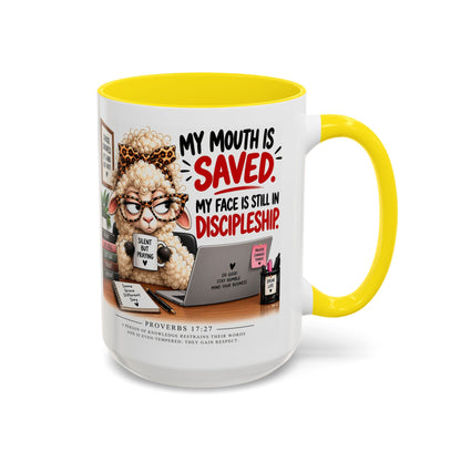 Saved & Sassy Sheep Coffee Mug — "My Mouth Is Saved, My Face Is Still In Discipleship" Accent Mug