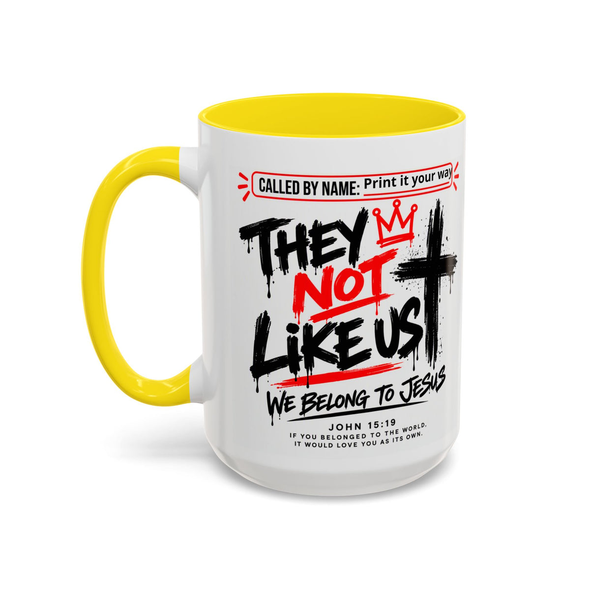 They Not Like Us, We Belong to Jesus Personalized Christian Coffee Mug — Called by Name Accent Mug (15oz)