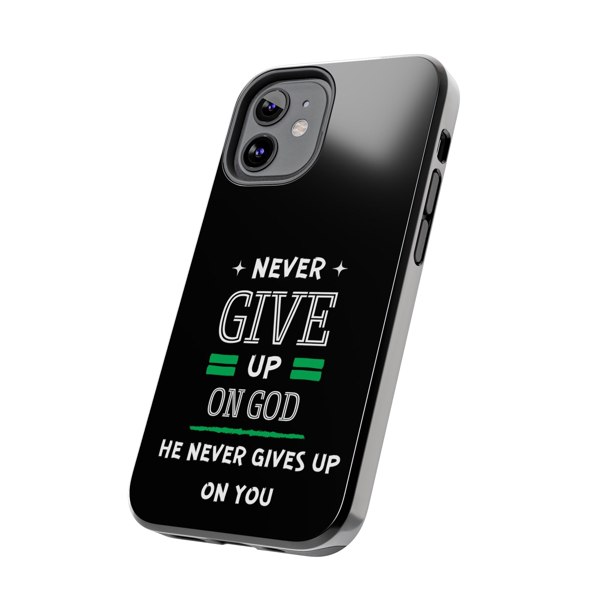 Never Give Up On God He Never Gives Up On You Christian Phone Tough Phone Cases, Case-Mate Printify