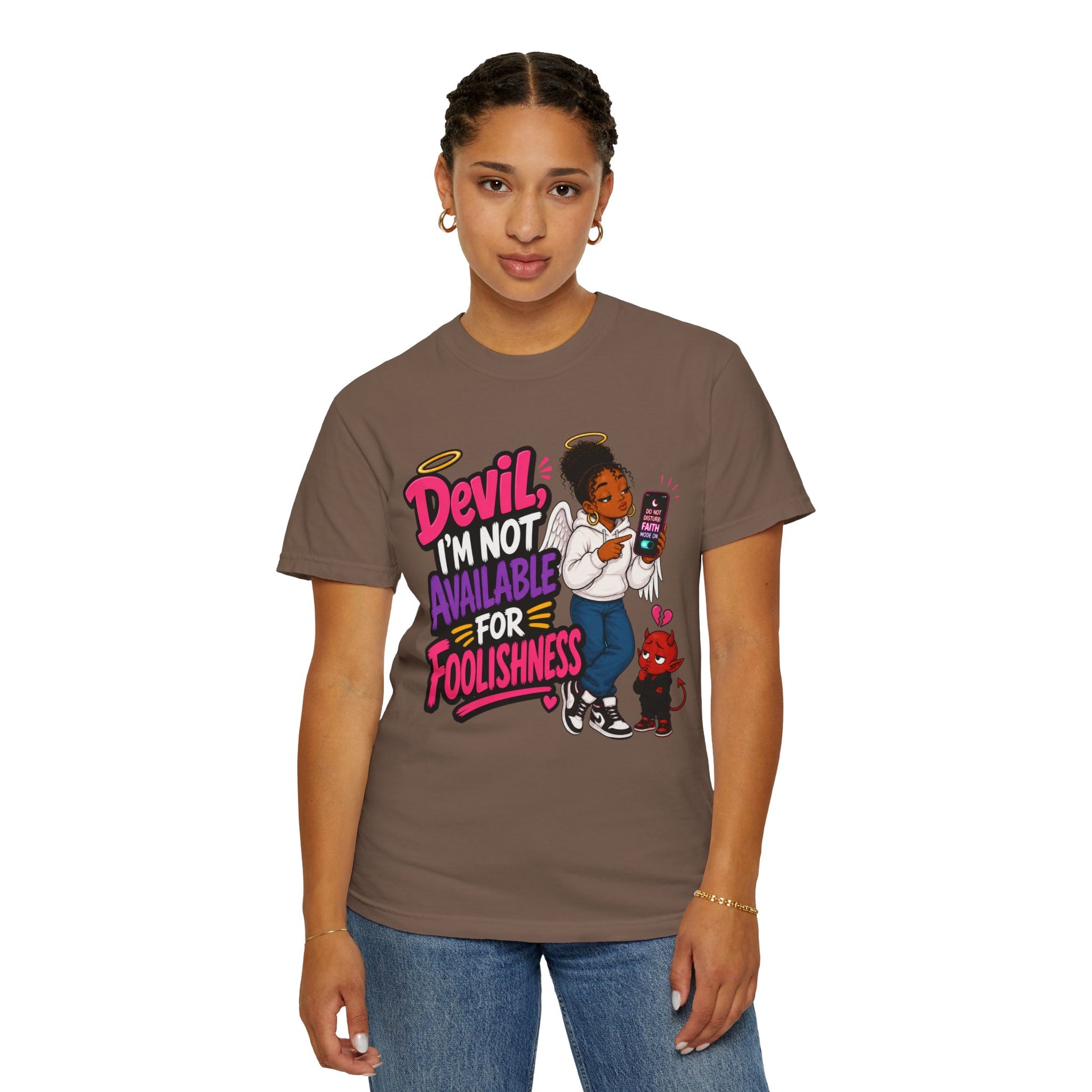 Devil, I’m Not Available for Foolishness T-Shirt — Sassy Black Girl Graphic Tee - ClaimedbyGodDesigns
