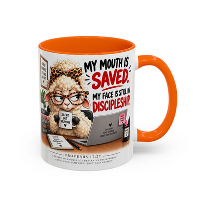 Saved & Sassy Sheep Coffee Mug — "My Mouth Is Saved, My Face Is Still In Discipleship" Accent Mug