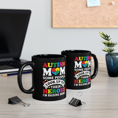 Autism Mom Black Mug – 11oz & 15oz Coffee Cup with Inspirational Quote