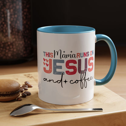 Christian Ceramic Mug - This Mama Runs On Him & Coffee Christian Accent Coffee Mug (11, 15oz)