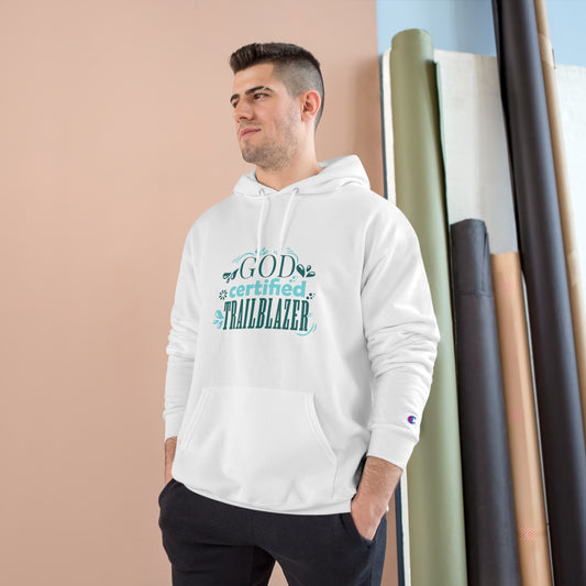 God Certified Trailblazer Unisex Champion Hoodie