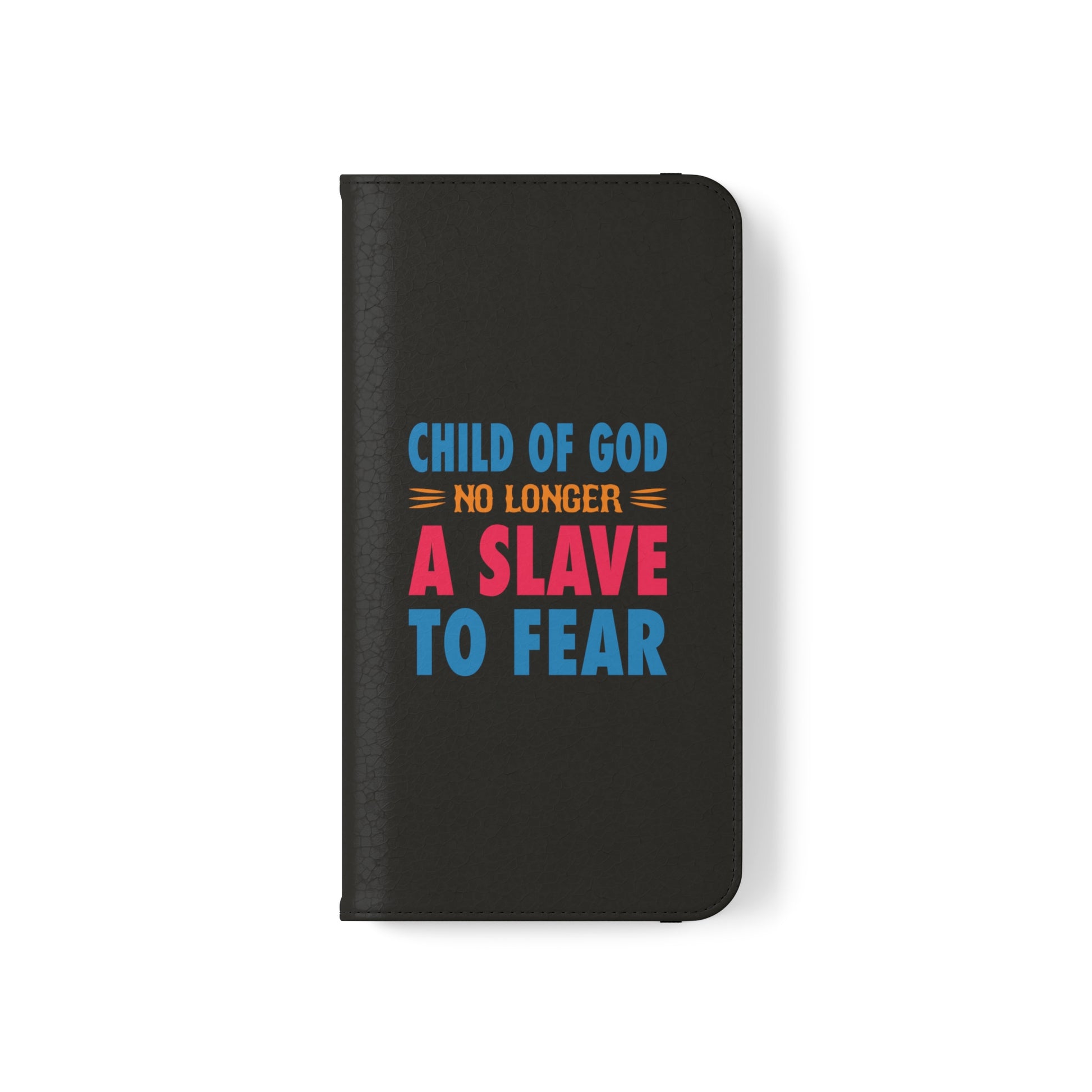 Child Of God No Longer A Slave To Fear Christian Phone Flip Cases Printify