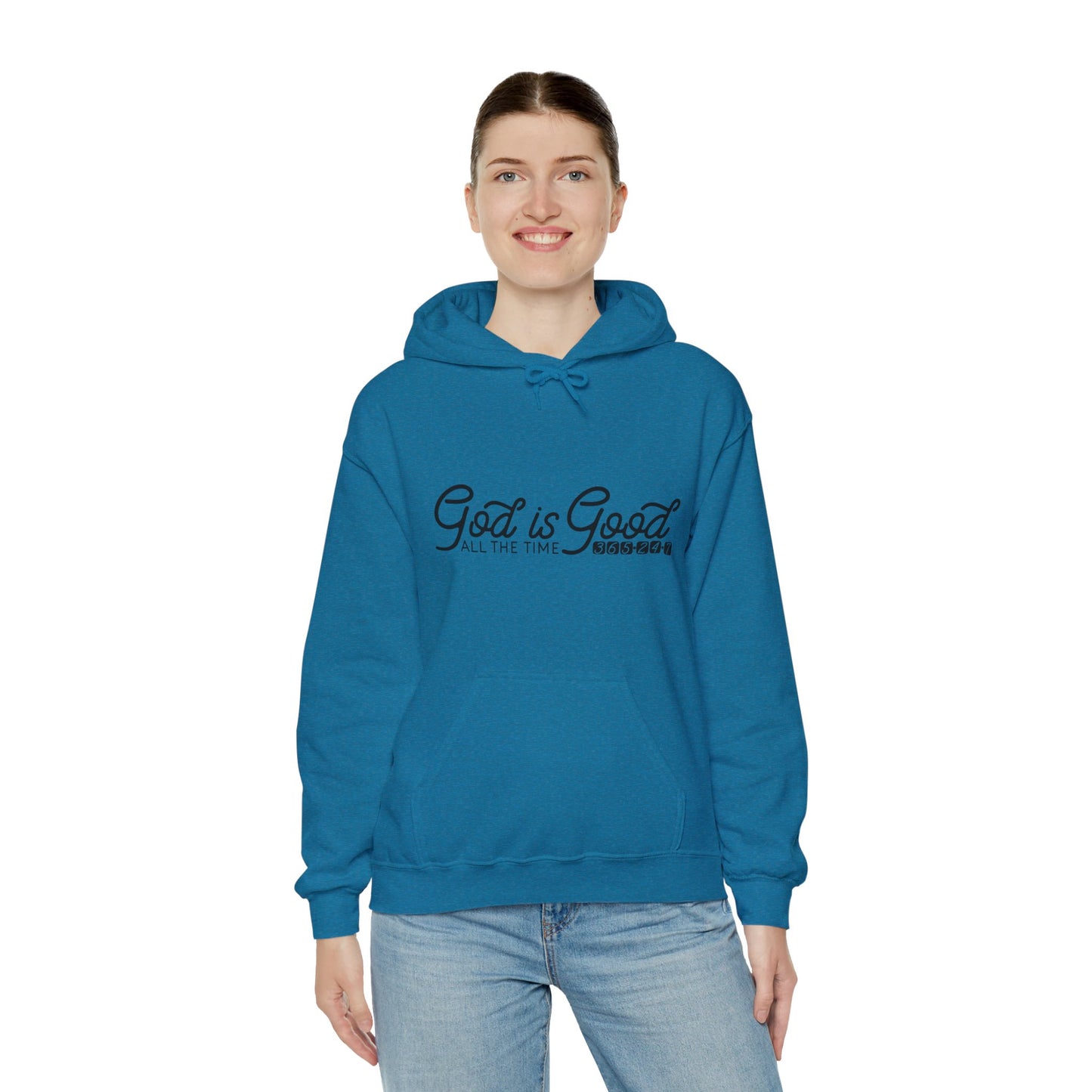 God Is Good All The Time 365 24 7 Unisex Christian Hooded Pullover Sweatshirt