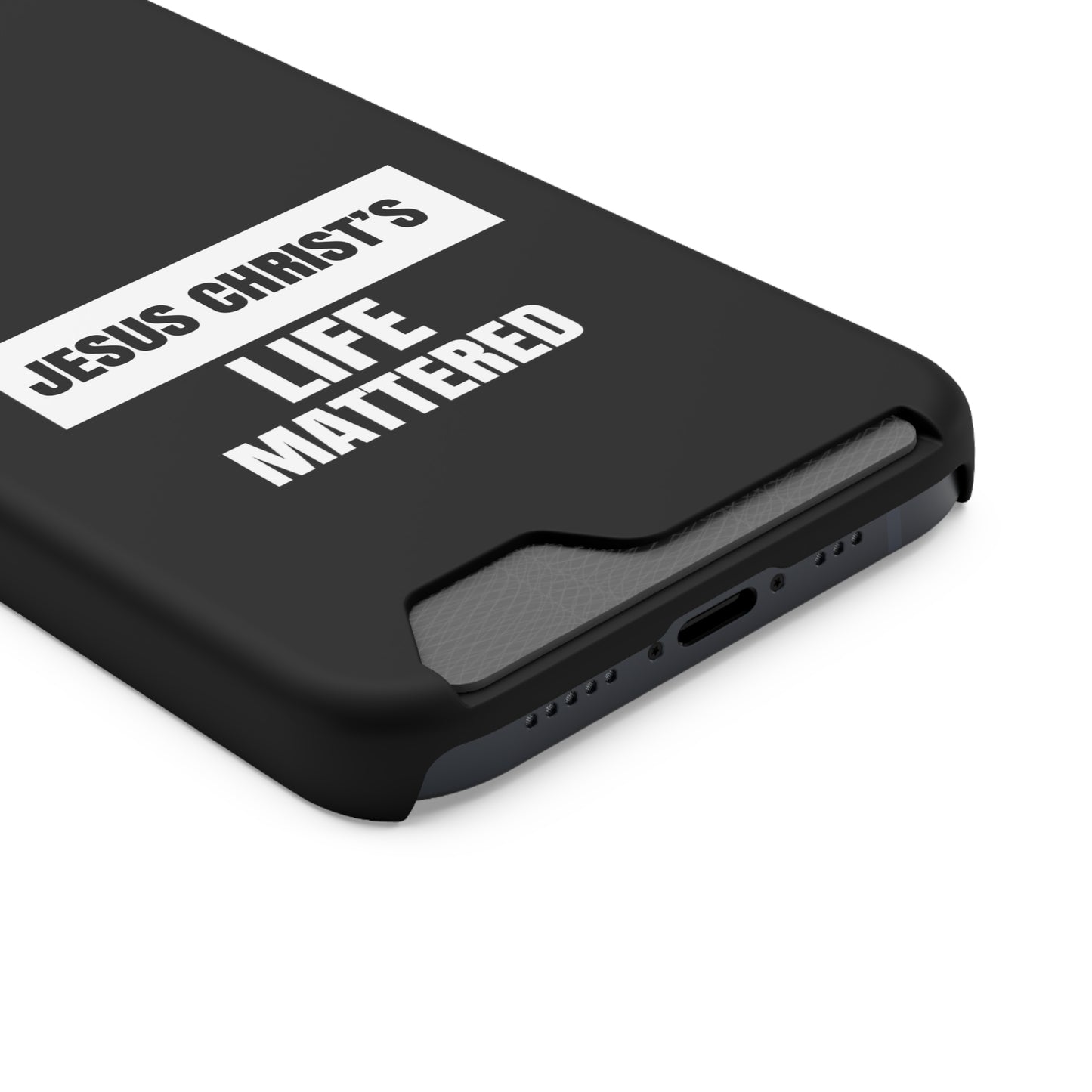 Jesus Christ's Life Mattered Phone Case With Card Holder Printify