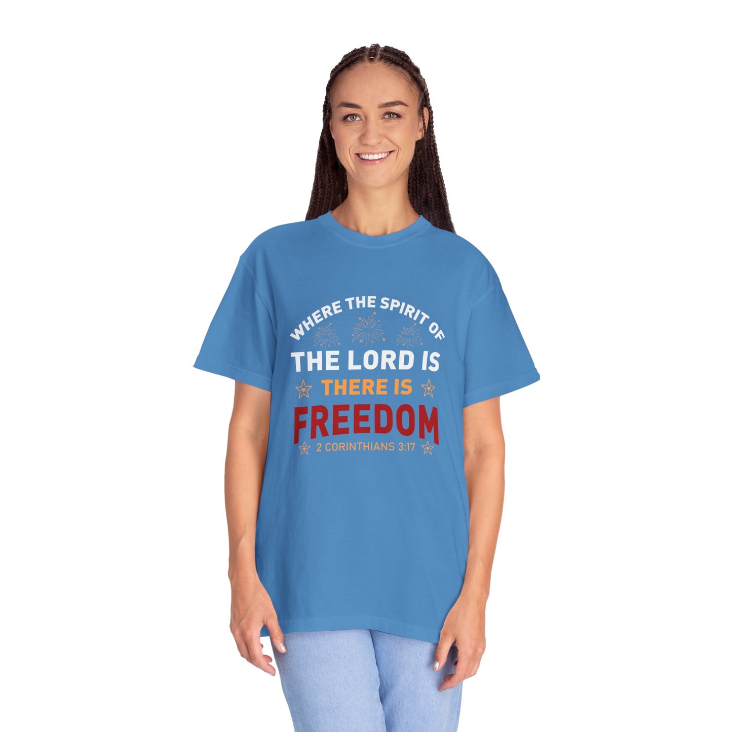 Where The Spirit Of The Lord Is There Is Freedom Unisex T-shirt