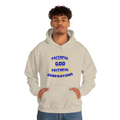 Faithful To A God Who Is Faithful Through Generations Unisex Hooded Sweatshirt