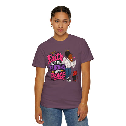 Faith Got Me Flirting With Peace T-Shirt