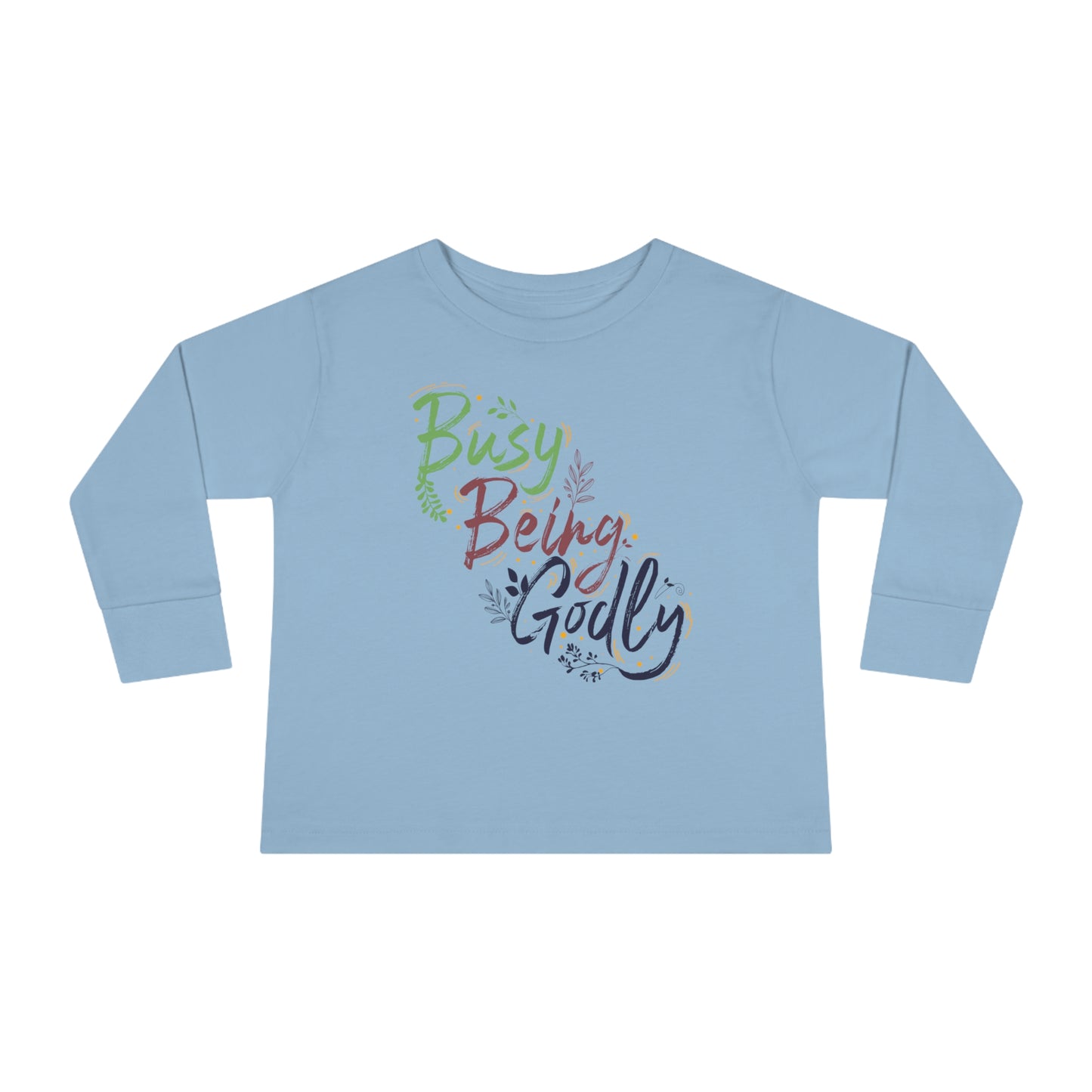 Busy Being Godly Toddler Christian Sweatshirt Printify