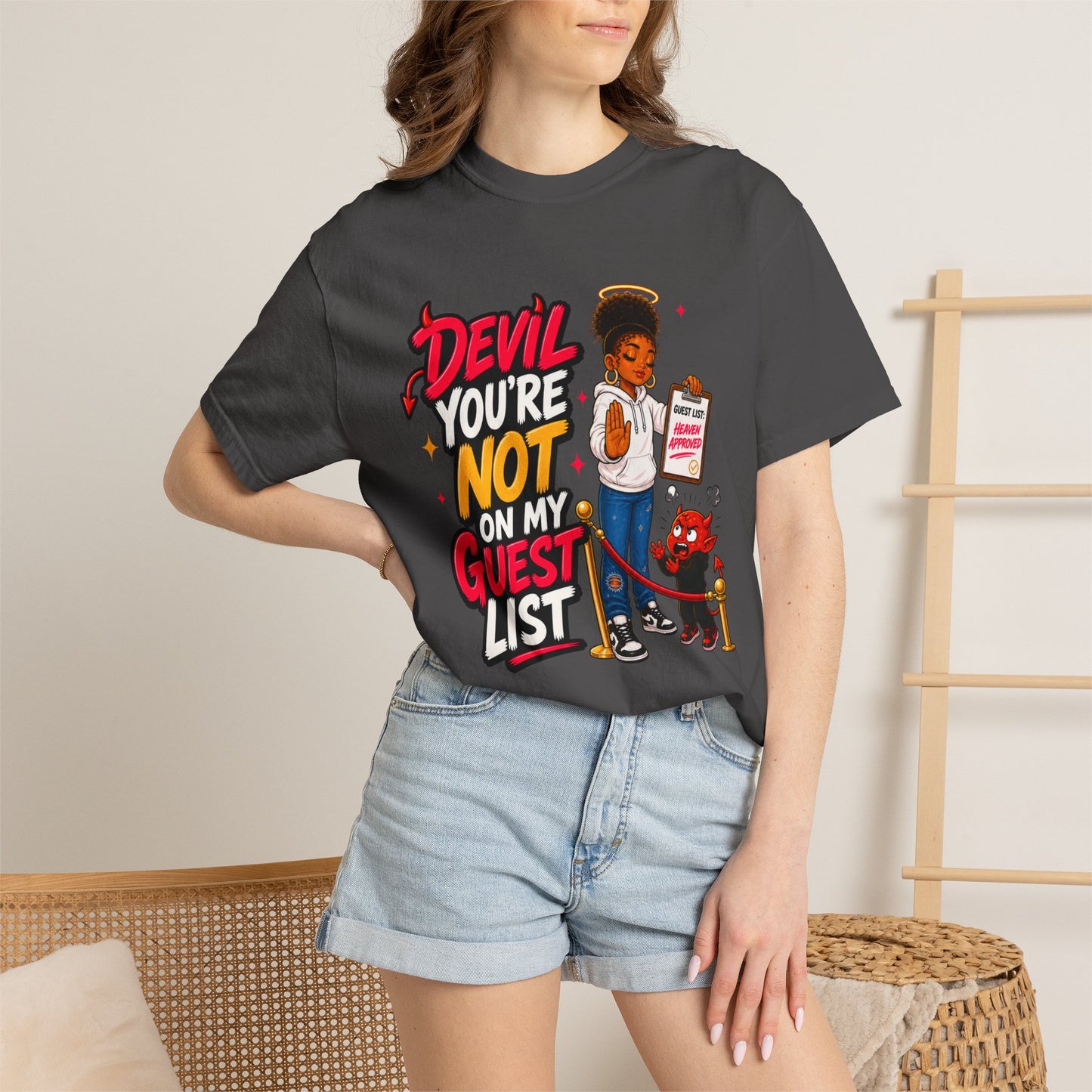 Devil You're Not On My Guest List T-Shirt - ClaimedbyGodDesigns