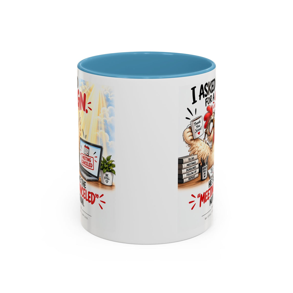 Coffee Mug — "I Asked God for a Sign" Funny Meeting Canceled Christian Mug (11/15oz)