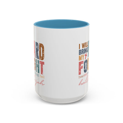 Inspirational Accent Coffee Mug - 'I Will Bring My Hard Fought Hallelujah' - 11oz & 15oz