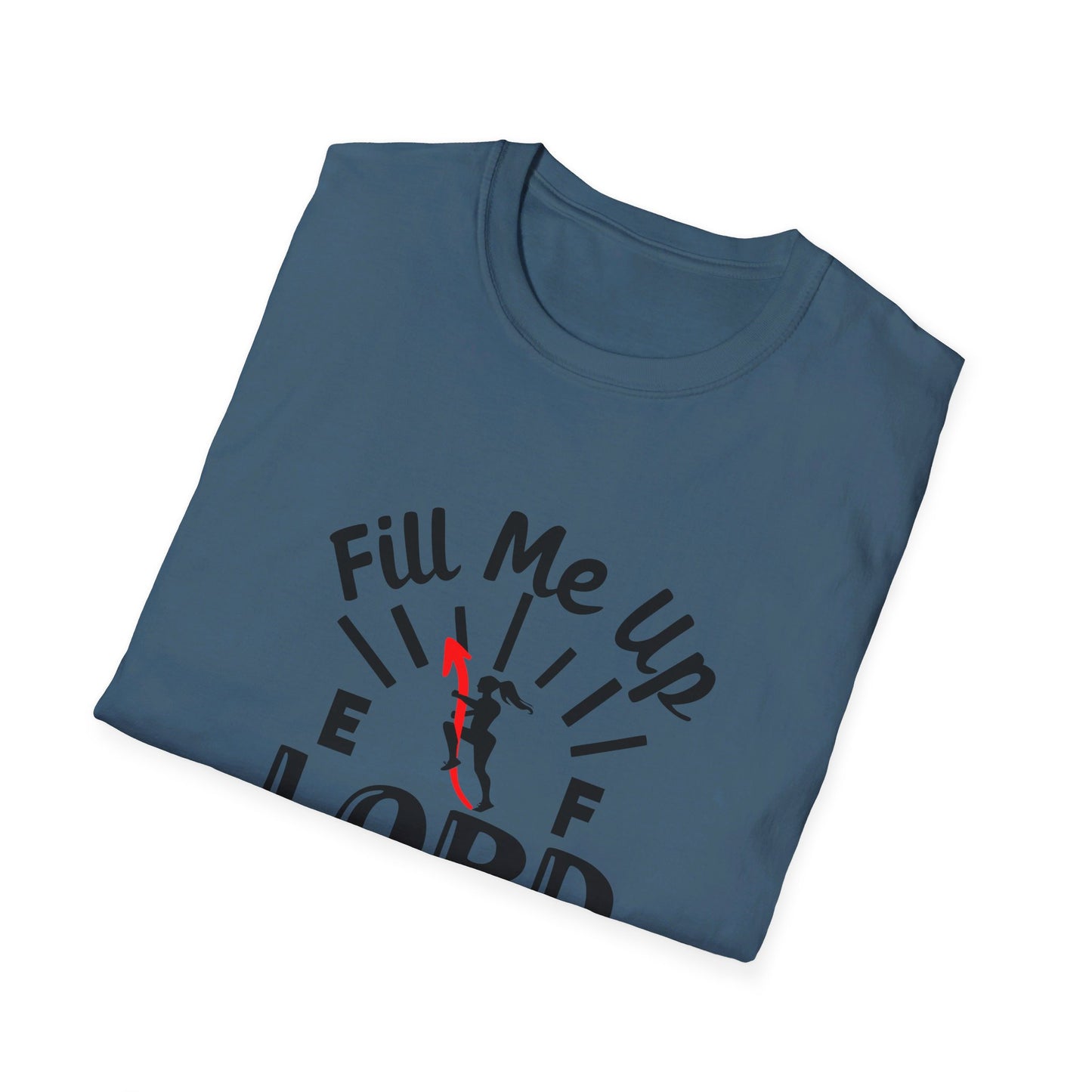 Fill Me Up Lord Funny Unisex Christian T-shirt