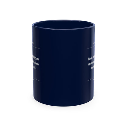 Prayer Request Ceramic Mug — "Lord, cover my mouth before my enemy writes a check my testimony can't cash"