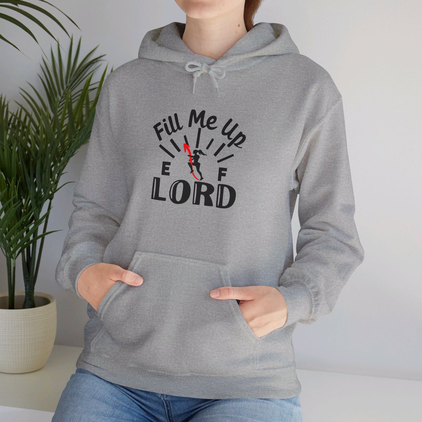 Fill Me Up Lord Funny Unisex Christian Pullover Hooded Sweatshirt