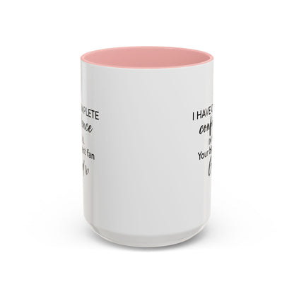 Christian Ceramic Mug- He Has Confidence In Me Accent Coffee Mug (11, 15oz)