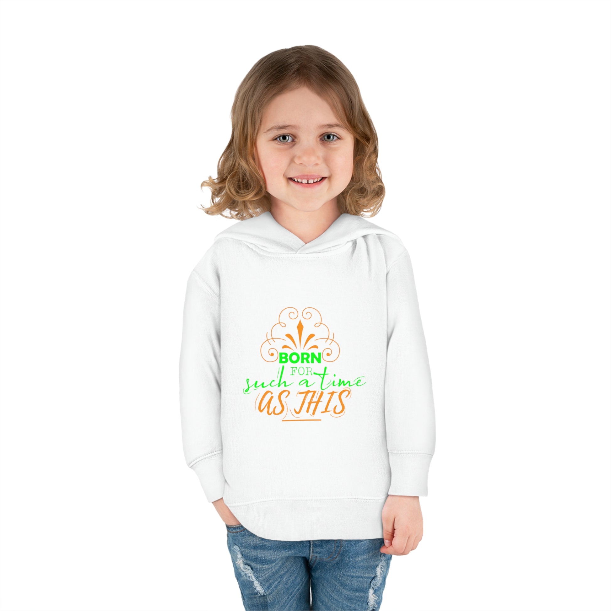 Born For Such A Time As This Toddler Christian Pullover Fleece Hoodie Printify