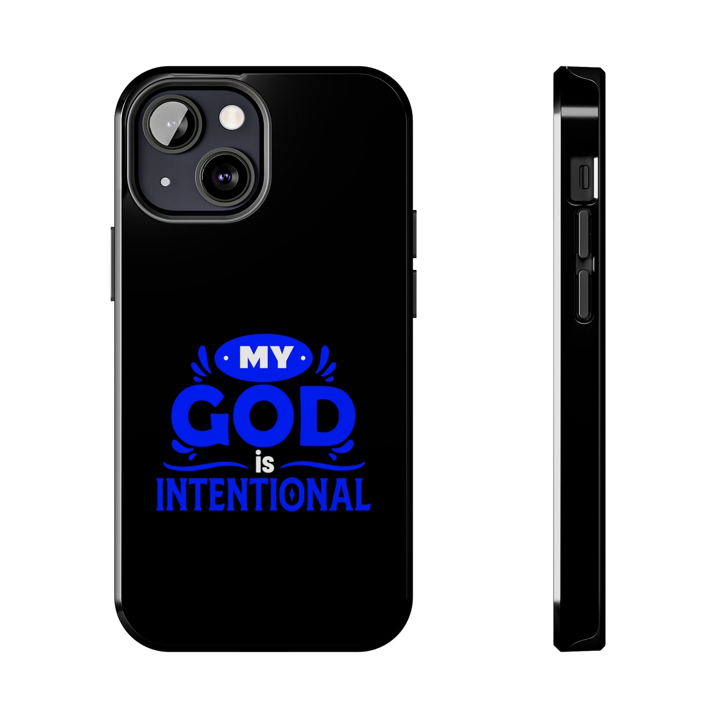 My God Is Intentional Tough Phone Cases, Case-Mate