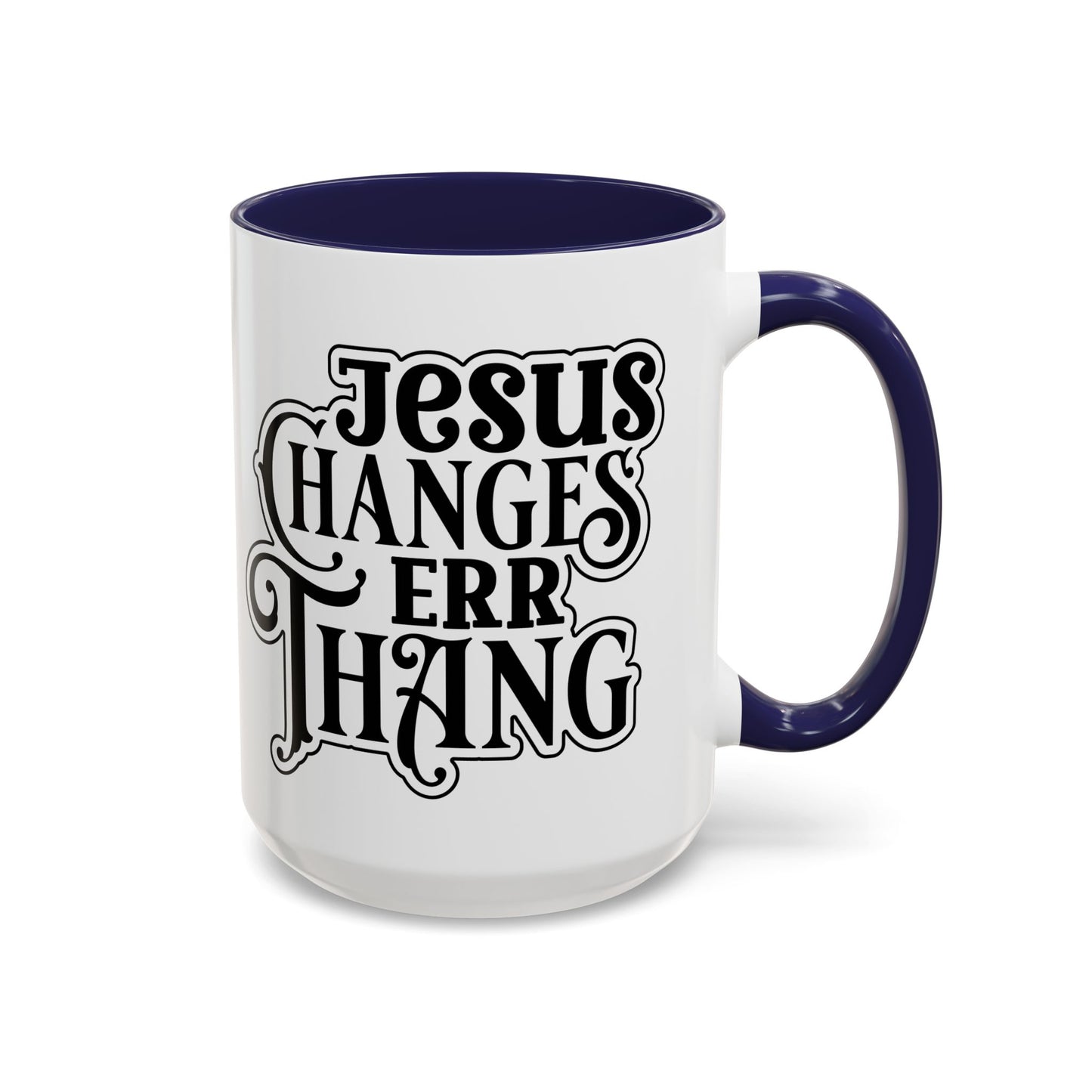 Inspirational Coffee Accent Mug - "He Changes Err Thang" - Perfect for Devotion and Gifts