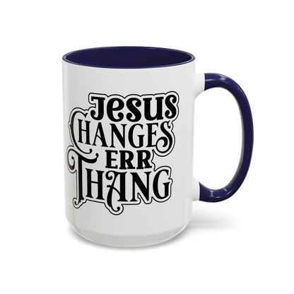 Inspirational Coffee Accent Mug - "He Changes Err Thang" - Perfect for Devotion and Gifts