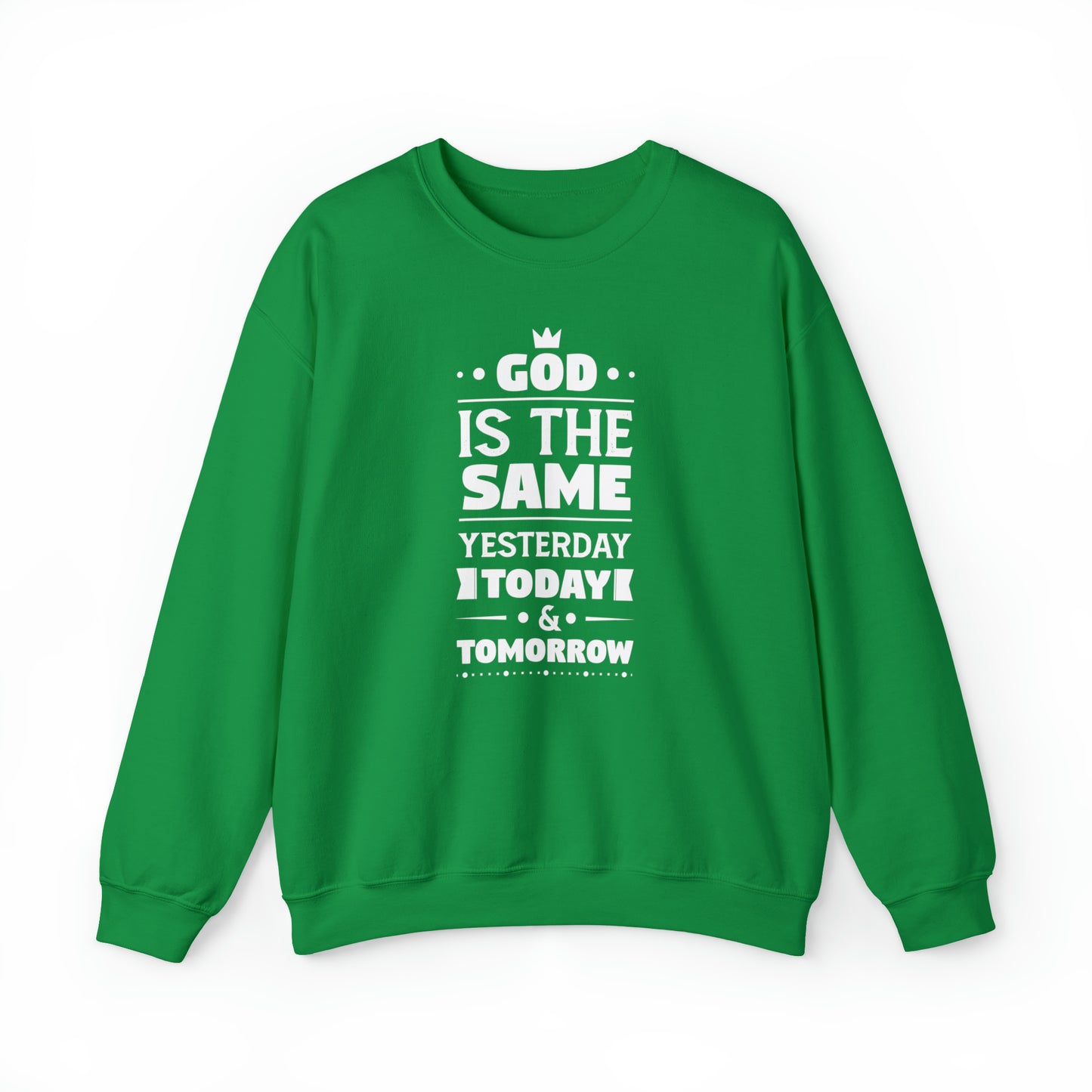 God Is The Same Yesterday Today & Tomorrow Unisex Heavy Blend™ Crewneck Sweatshirt