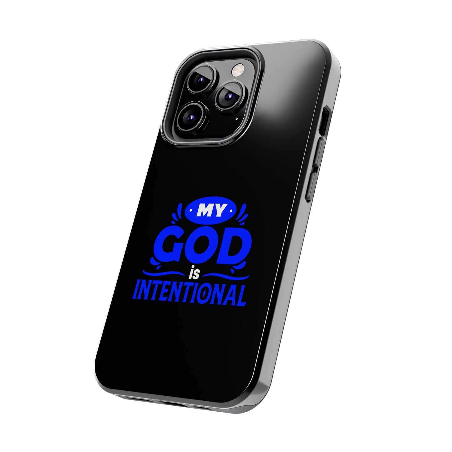 My God Is Intentional Tough Phone Cases, Case-Mate