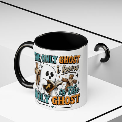 Accent Mug — "The Only Ghost I Know Is the Holy Ghost" Christian Halloween Coffee Cup