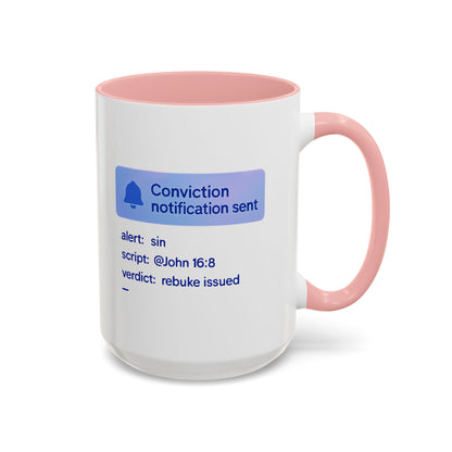 Conviction Notification Accent Coffee Mug - Unique Gift for Christians, Bible Study, Inspirational Drinkware, Alert and Verdict Theme - ClaimedbyGodDesigns
