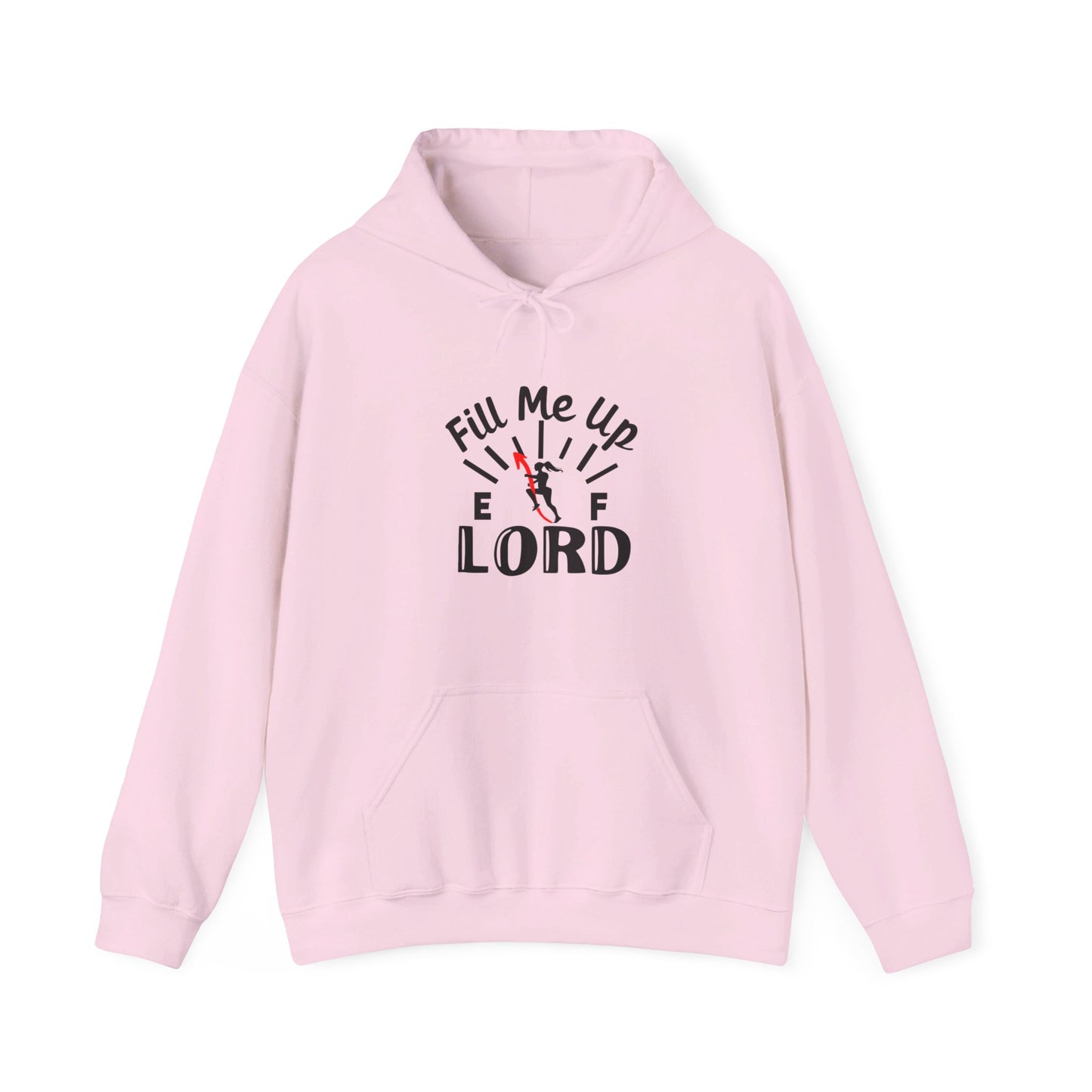 Fill Me Up Lord Funny Unisex Christian Pullover Hooded Sweatshirt