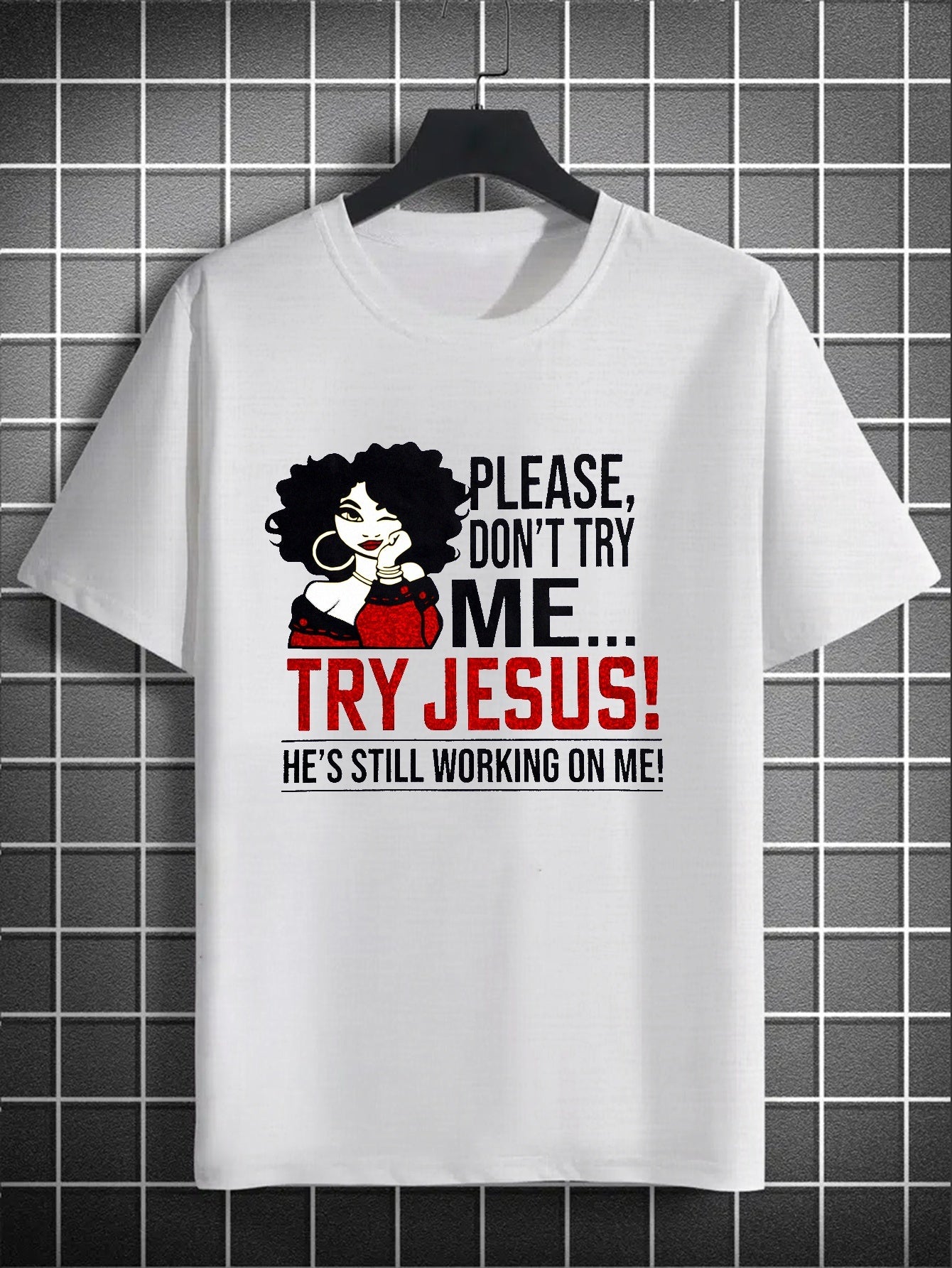 PLEASE Don't Try Me Try Jesus Funny Plus Size Women's Christian T-Shirt claimedbygoddesigns