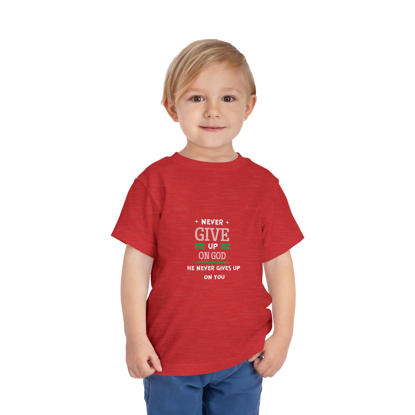 Never Give Up On God He Never Gives Up On You Christian Toddler T-Shirt Printify