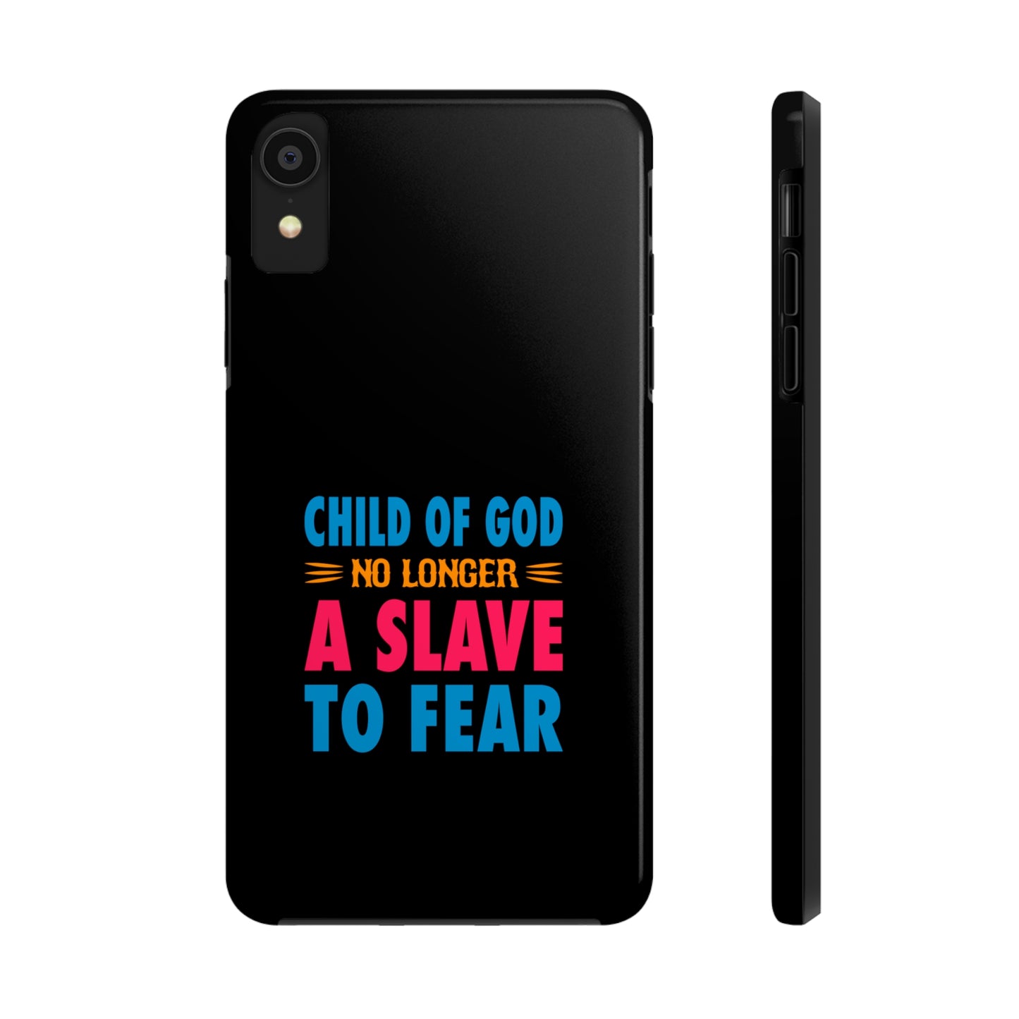 Child Of God No Longer A Slave To Fear Christian Phone Tough Phone Cases, Case-Mate Printify