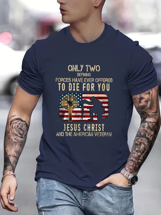 Only Two Have Offered To Die For You: Jesus & The American Veteran Men's Christian T-Shirt claimedbygoddesigns