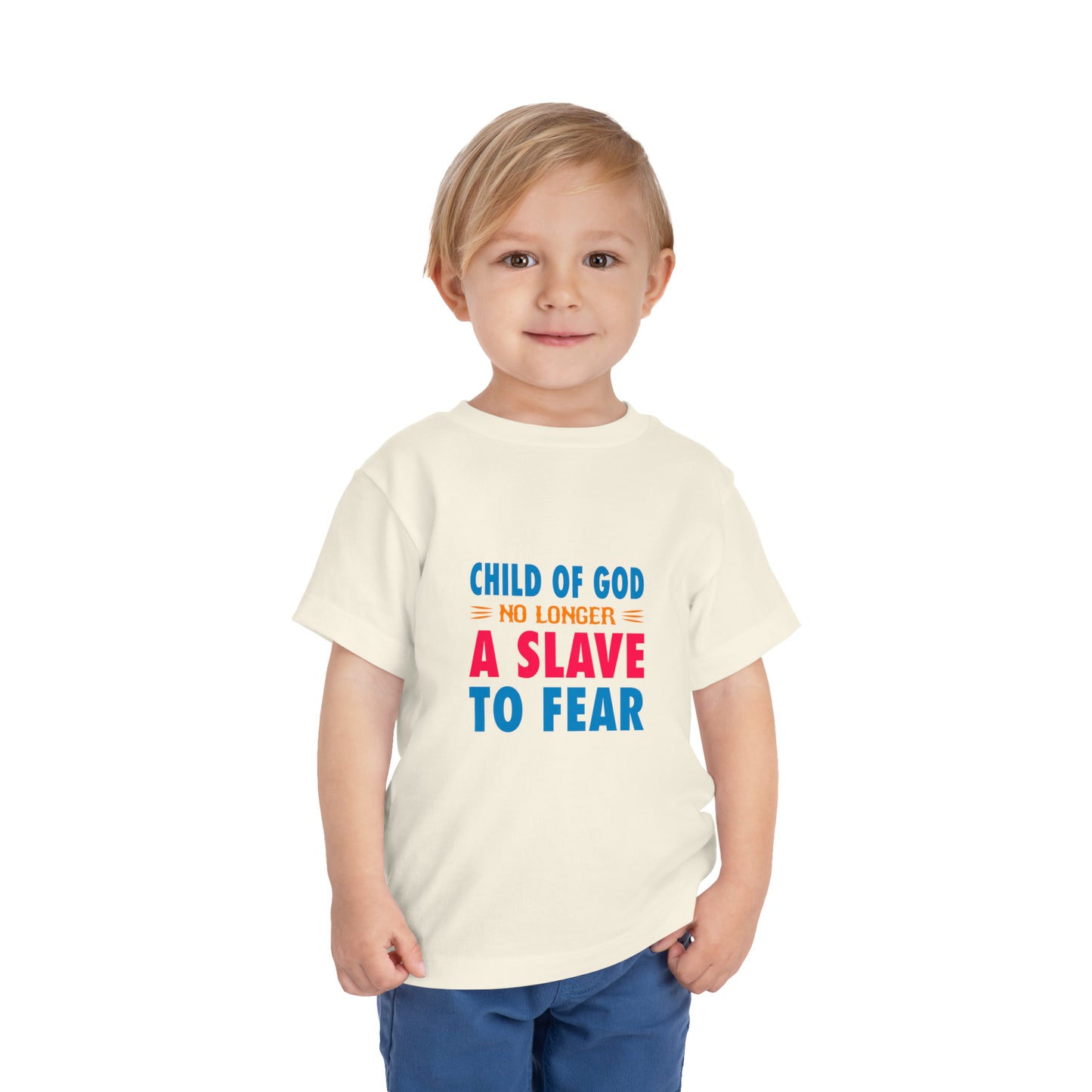 Child Of God No Longer A Slave To Fear Christian Toddler T-Shirt Printify