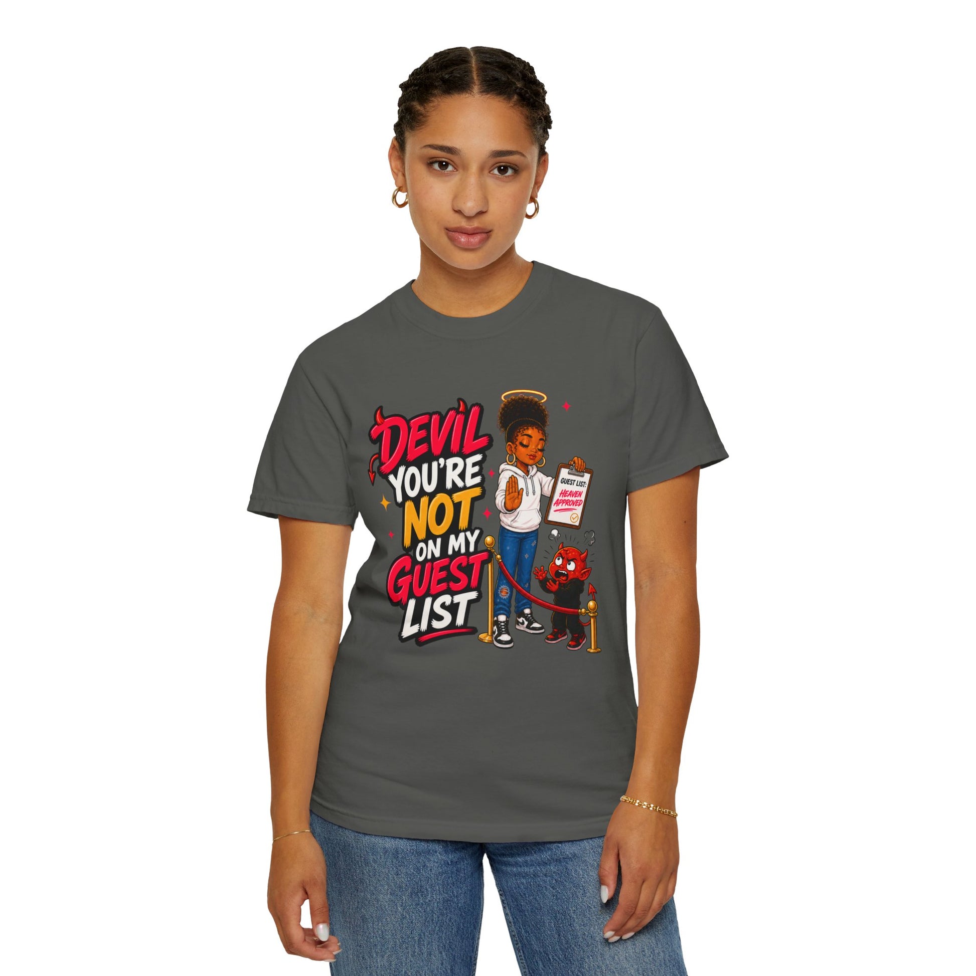 Devil You're Not On My Guest List T-Shirt - ClaimedbyGodDesigns