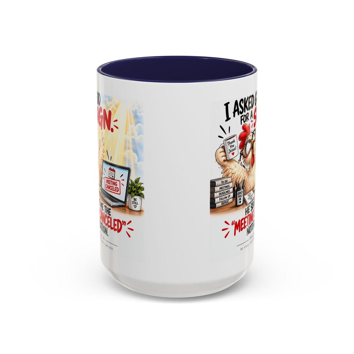 Coffee Mug — "I Asked God for a Sign" Funny Meeting Canceled Christian Mug (11/15oz)