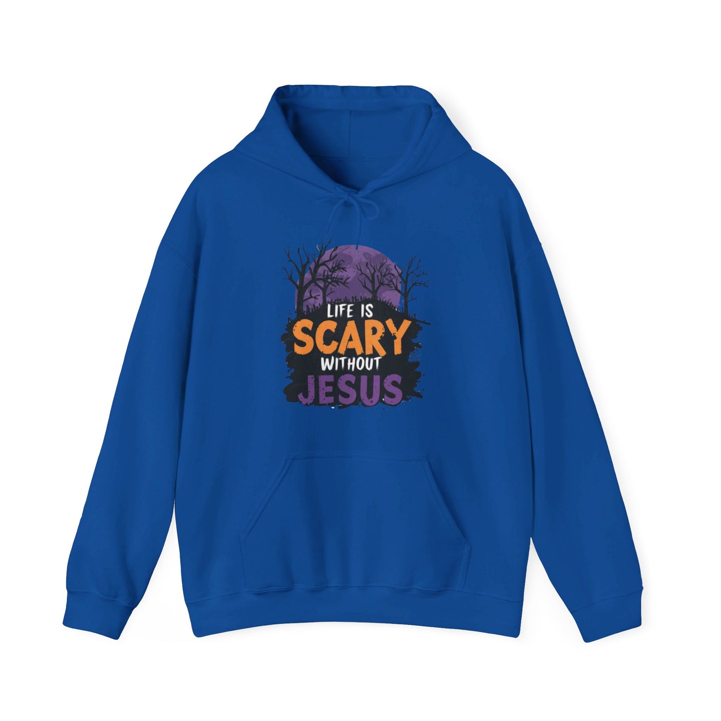 Life Is Scary Without Jesus Halloween Unisex Christian Pullover Hooded Sweatshirt