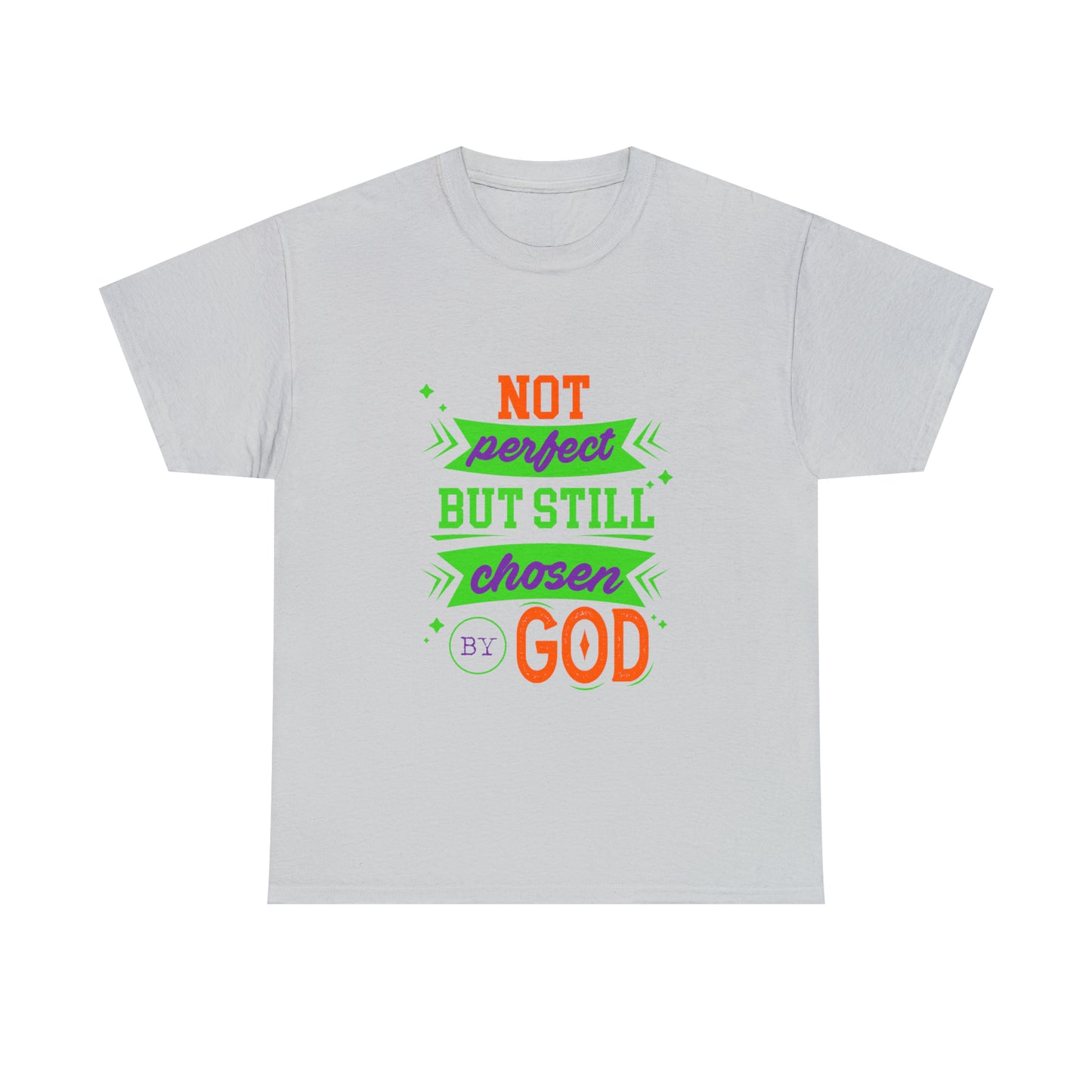 Not Perfect But Still Chosen By God Unisex Heavy Cotton Tee