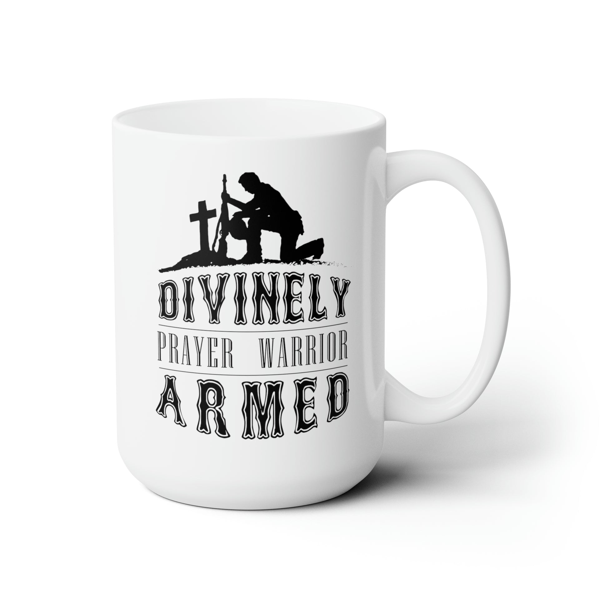 Divinely Armed Prayer Warrior Christian White Ceramic Mug 15oz (double sided print) Printify
