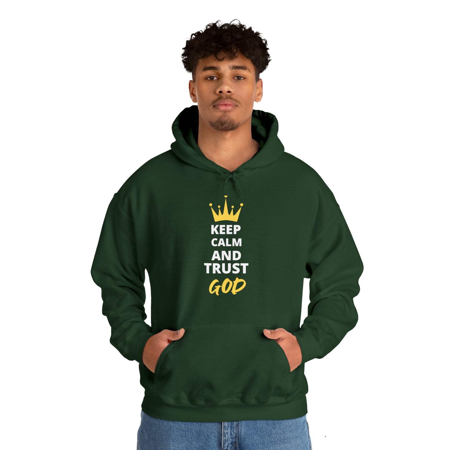 Keep Calm And Trust In God Unisex Hooded Sweatshirt Printify